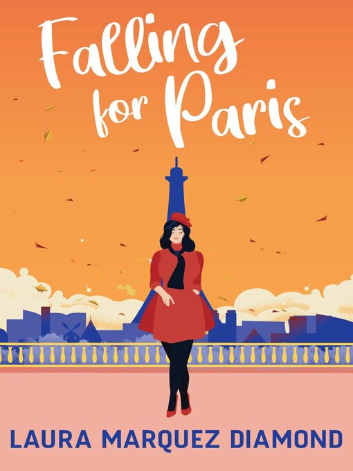 Title details for Falling For Paris by Laura Marquez Diamond - Available